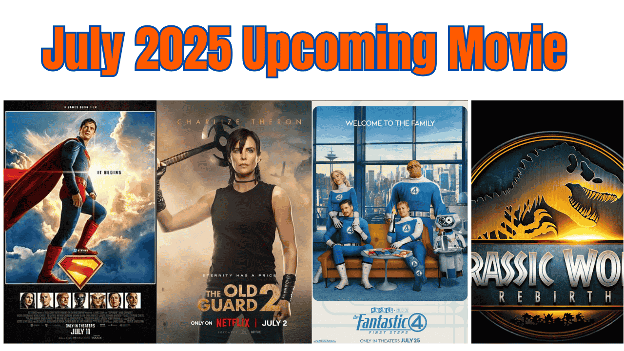 july-upcoming-hollywood-movies-2025